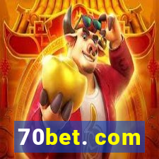 70bet. com